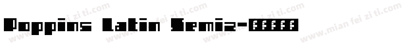 Poppins Latin Semiz字体转换